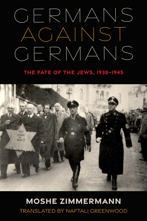 Germans against Germans -  Moshe Zimmermann