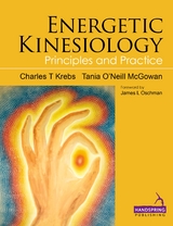 Energetic Kinesiology -  Charles Krebs,  Tania McGowan