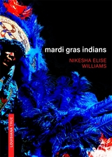 Mardi Gras Indians -  Nikesha Williams