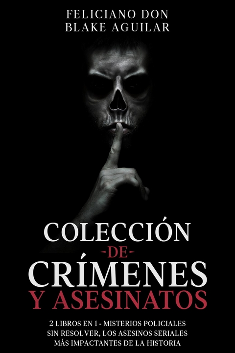 Colección de Crímenes y Asesinatos - Feliciano Don