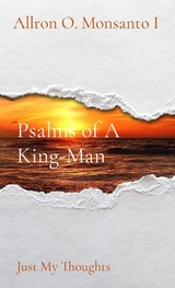 Psalms of A King-Man - Allron O Monsanto