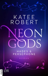 Neon Gods - Hades & Persephone -  Katee Robert