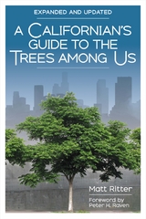 A Californian's Guide to the Trees Among Us - Matt Ritter