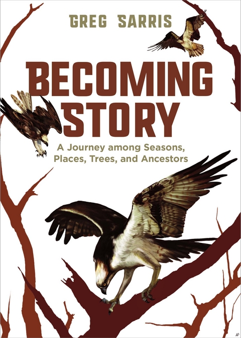 Becoming Story - Greg Sarris