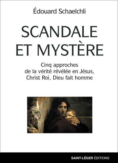 Scandale et mystère -  Edouard Schaelchli