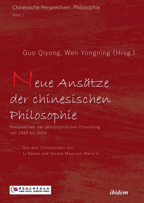 Neue Ansätze der chinesischen Philosophie - Guo Qiyong, Wen Yongning
