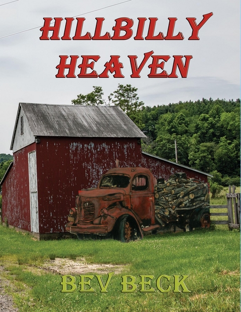 Josey's Hillbilly Heaven - Bev Beck