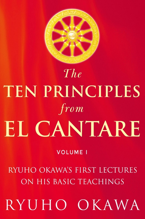 Ten Principles from El Cantare -  Ryuho Okawa