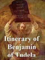 The Itinerary Of Benjamin Of Tudela - Benjamin Tudela