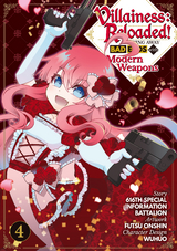 Villainess: Reloaded! Blowing Away Bad Ends with Modern Weapons (Manga) Volume 4 -  616th Special Information Battalion