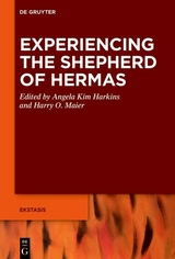 Experiencing the Shepherd of Hermas - 
