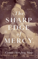 Sharp Edge of Mercy -  Connie Hertzberg Mayo