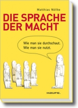 Die Sprache der Macht - Matthias Nöllke