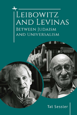 Leibowitz and Levinas -  Rabbi Dr. Tal Sessler