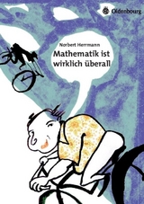 Mathematik ist wirklich überall - Norbert Herrmann
