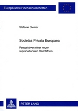 Societas Privata Europaea - Stefanie Steiner