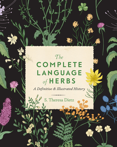 Complete Language of Herbs -  S. THERESA DIETZ