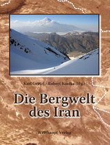 Die Bergwelt des Iran - Karl Gratzl, Robert Kostka