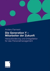 Die Generation Y - Mitarbeiter der Zukunft - Anders Parment