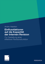 Einflussfaktoren auf die Kapazität der Internen Revision - Andre Heerlein