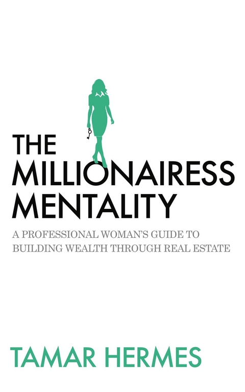 The Millionairess Mentality - Tamar Hermes