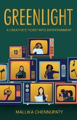 Greenlight -  Mallika Chennupaty