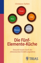 Die Fünf-Elemente-Küche - Seifert, Christiane