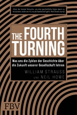 The Fourth Turning -  Neil Howe,  William Strauss