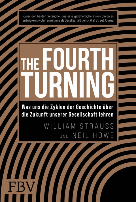 The Fourth Turning -  Neil Howe,  William Strauss