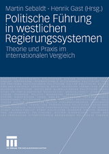 Politische Führung in westlichen Regierungssystemen - 