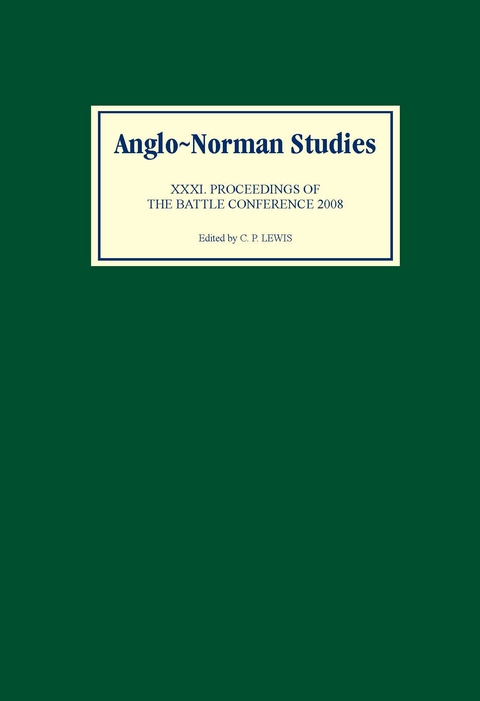 Anglo-Norman Studies XXXI - 