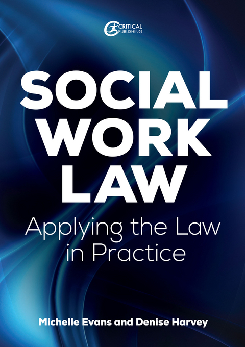 Social Work Law -  Michelle Evans,  Denise Harvey