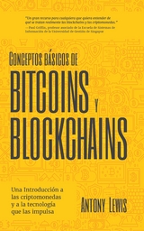 Conceptos básicos de Bitcoins y Blockchains -  Antony Lewis