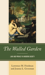Walled Garden -  Lawrence M. Friedman,  Joanna  L. Grossman