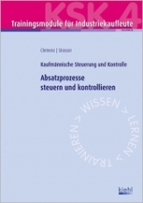 Trainingsmodul Industriekaufleute - Absatzprozesse steuern und kontrollieren (KSK 4)