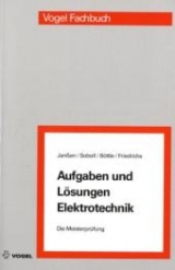 Aufgaben und Lösungen Elektrotechnik - Janßen, Thorsten; Soboll, Reinhard; Böttle, Peter; Friedrichs, Horst
