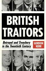 British Traitors -  Gordon Kerr