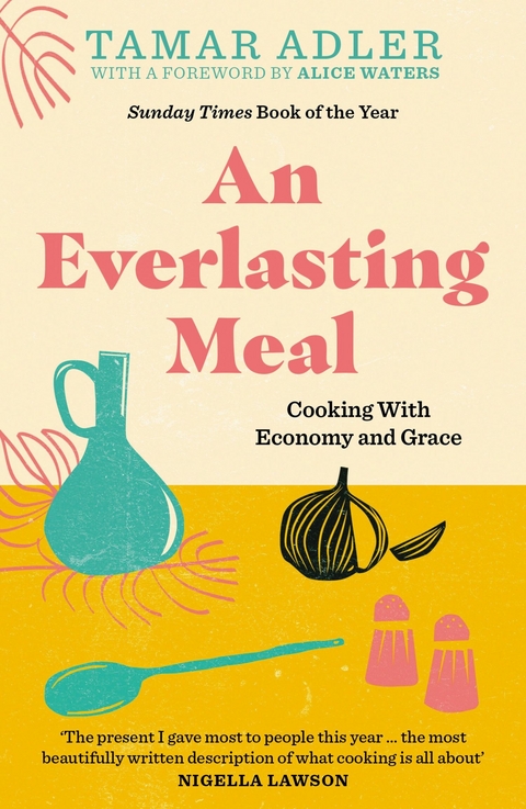 An Everlasting Meal -  Tamar Adler