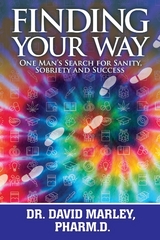 Finding Your Way -  Dr. David Marley