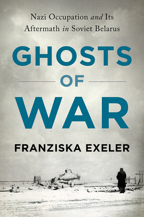 Ghosts of War -  Franziska Exeler