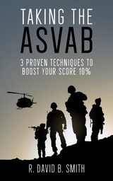 Taking The ASVAB -  R. David B. Smith