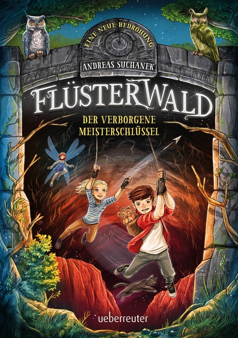 Flüsterwald - Eine neue Bedrohung. Der verborgene Meisterschlüssel. (Flüsterwald, Staffel II, Bd. 1) -  Andreas Suchanek