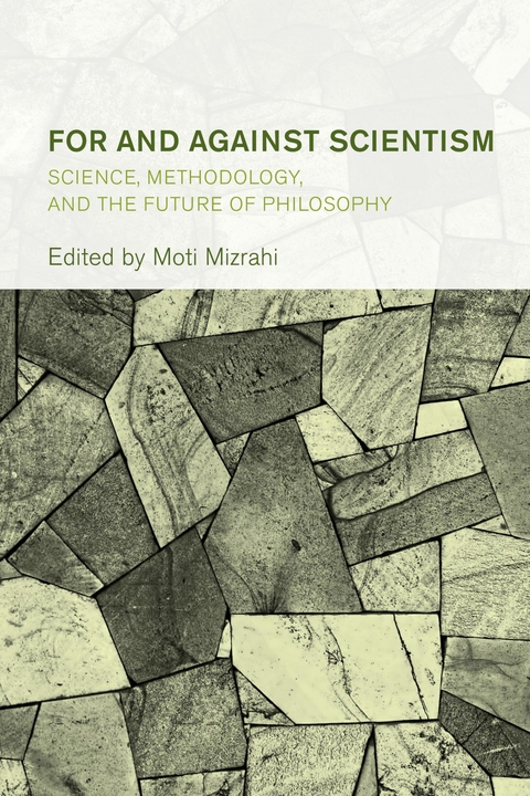 For and Against Scientism - 