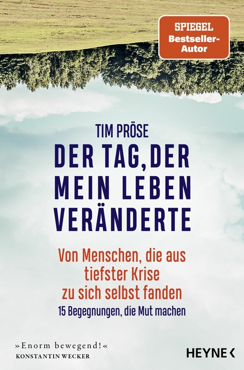 Der Tag, der mein Leben veränderte -  Tim Pröse