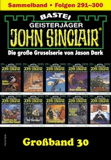 John Sinclair Großband 30 - Jason Dark
