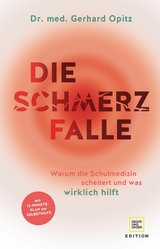 Die Schmerzfalle -  Dr. med. Gerhard Opitz