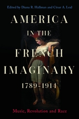 America in the French Imaginary,  1789-1914 - 