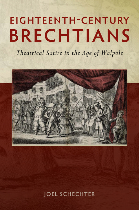 Eighteenth-Century Brechtians -  Joel Schechter