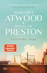 Vierzehn Tage -  Margaret Atwood,  Douglas Preston