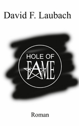 Hole of Fame - David F. Laubach